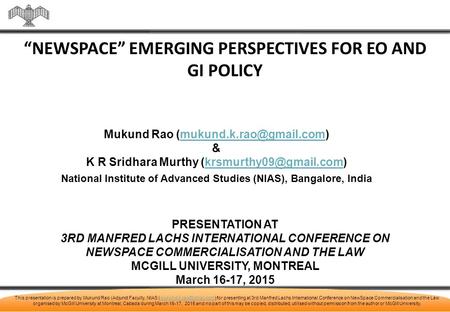 This presentation is prepared by Mukund Rao (Adjunct Faculty, NIAS for presenting at 3rd Manfred Lachs International Conference.