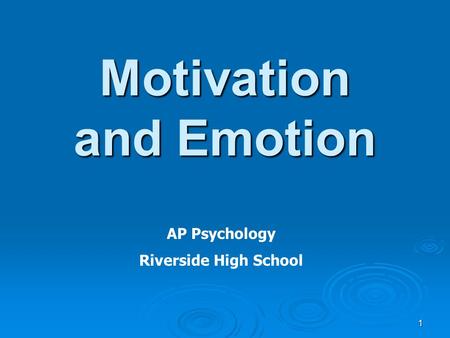 Motivation and Emotion