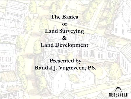 The Basics of Land Surveying & Land Development