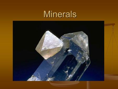 Minerals. What is a mineral? A mineral is a naturally occurring, inorganic crystalline solid with a repeating structure and constant chemical composition.