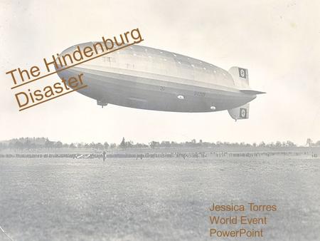 The Hindenburg Disaster