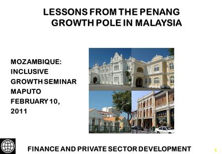 LESSONS FROM THE PENANG GROWTH POLE IN MALAYSIA