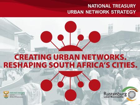 National Treasury URBAN NETWORK STRATEGY 1.