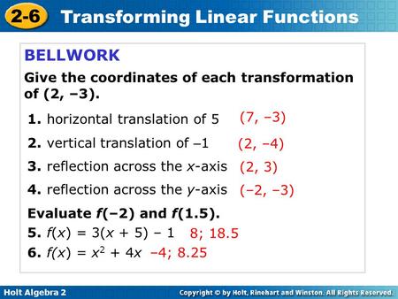 BELLWORK Give the coordinates of each transformation of (2, –3).