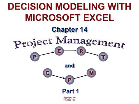 DECISION MODELING WITH