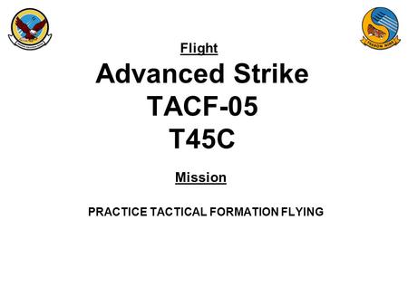 Advanced Strike TACF-05 T45C