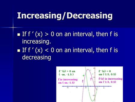 Increasing/Decreasing