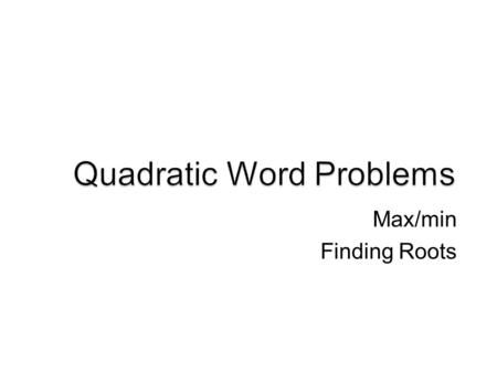 Quadratic Word Problems