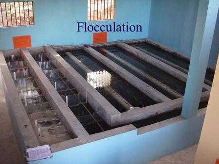 Flocculation.