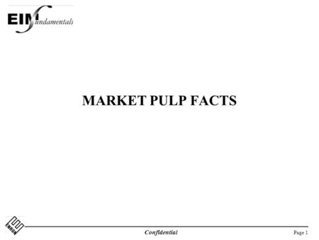 MARKET PULP FACTS.