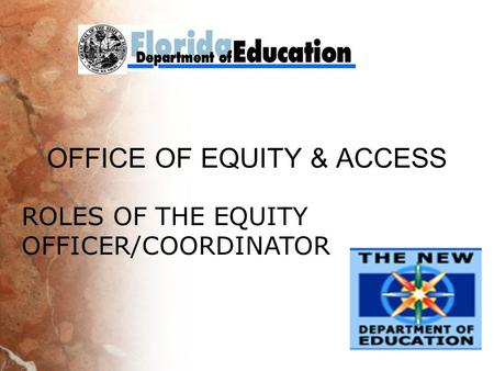 OFFICE OF EQUITY & ACCESS