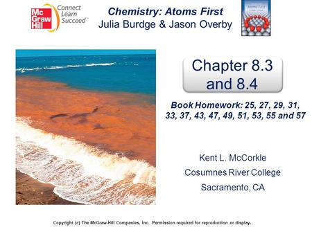 Chemistry: Atoms First Julia Burdge & Jason Overby