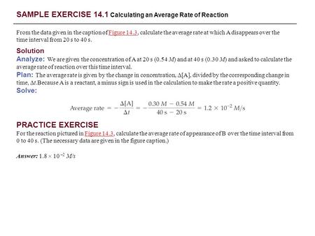 SAMPLE EXERCISE 14.1 Calculating an Average Rate of Reaction