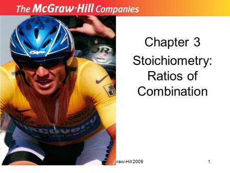 Chapter 3 Stoichiometry: Ratios of Combination