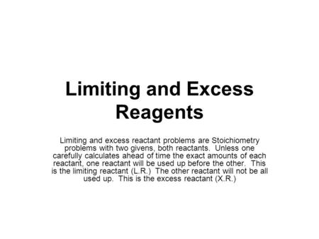 Limiting and Excess Reagents