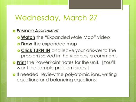 Wednesday, March 27 Edmodo Assignment