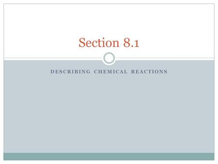 Describing chemical reactions