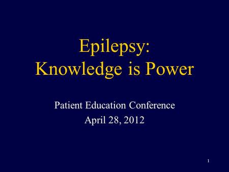 Epilepsy: Knowledge is Power