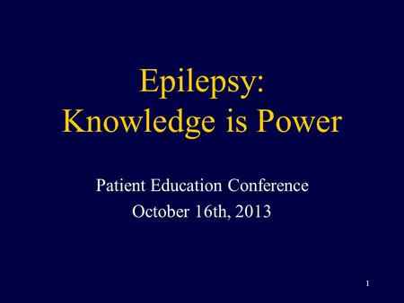 Epilepsy: Knowledge is Power