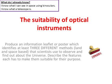 The suitability of optical instruments