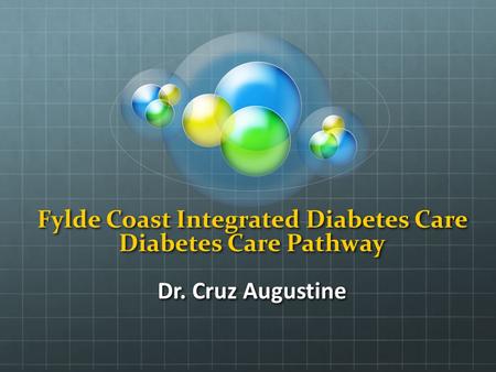 Fylde Coast Integrated Diabetes Care