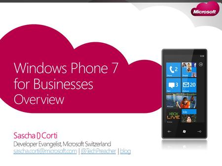 Sascha P. Corti Developer Evangelist, Microsoft Switzerland |