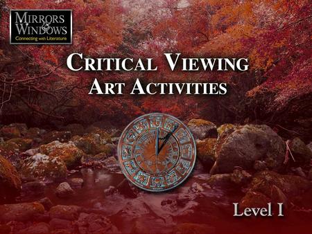 Unit 1: Fiction Finding a Place in the World Class Discussion  What is art? Are paintings in museums art? Sculptures? What about street performances?