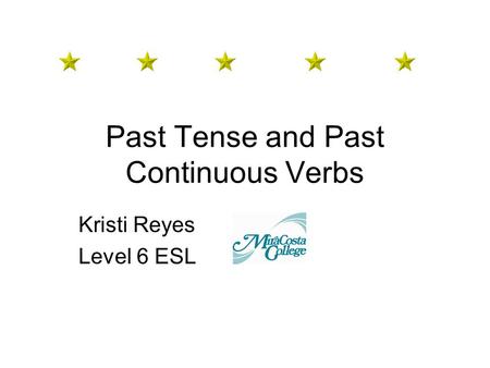 Past Tense and Past Continuous Verbs