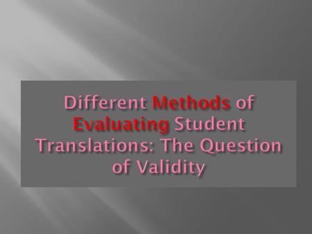  Inappropriate rendering which affect the understanding of the source texts: divided into 8 categories  1.Contresens(mistranslation) 2. faux sense(a.