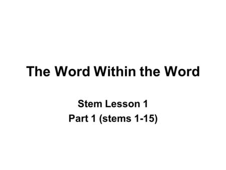 The Word Within the Word