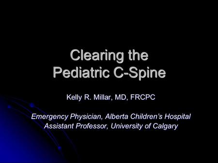 Clearing the Pediatric C-Spine