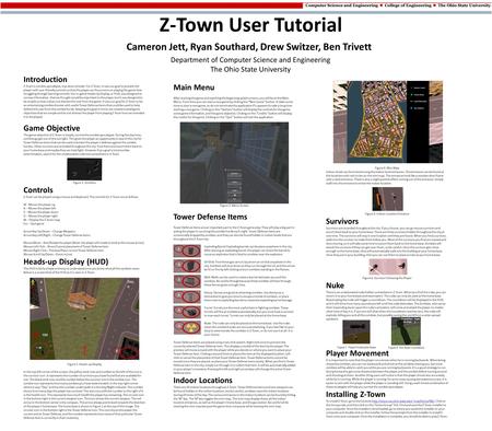 Z-Town User Tutorial Cameron Jett, Ryan Southard, Drew Switzer, Ben Trivett Department of Computer Science and Engineering The Ohio State University Main.