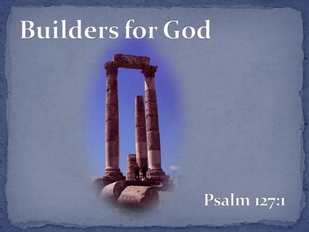 The church, Acts 4:11-12; Eph 2:19-22; 4:14-16; 1 Cor 14:26 The church, Acts 4:11-12; Eph 2:19-22; 4:14-16; 1 Cor 14:26 Ourselves, Acts 20:32; Col 2:6-7;