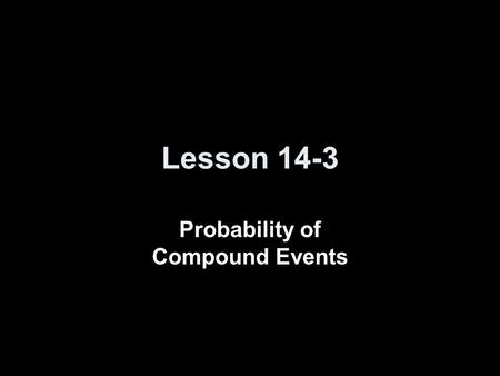 Probability of Compound Events