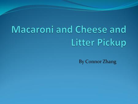 By Connor Zhang. Ingredients for Making Macaroni and Cheese To make macaroni and cheese, you will need… 6 cups of water A stove A pot Cheese mix(comes.