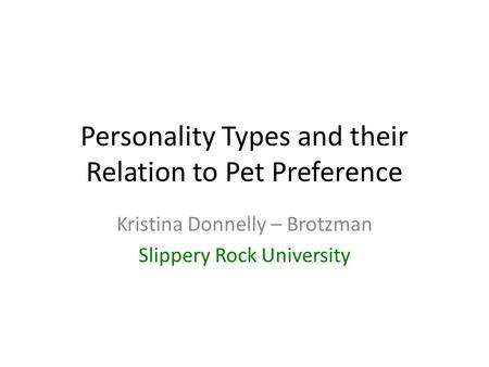 Personality Types and their Relation to Pet Preference