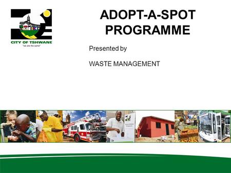 ADOPT-A-SPOT PROGRAMME