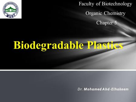 Biodegradable Plastics