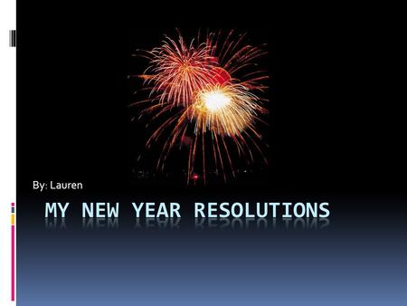 By: Lauren. Definition of Resolution  A firm decision to do or not to do something.  Citation: New Oxford American Dictionary.