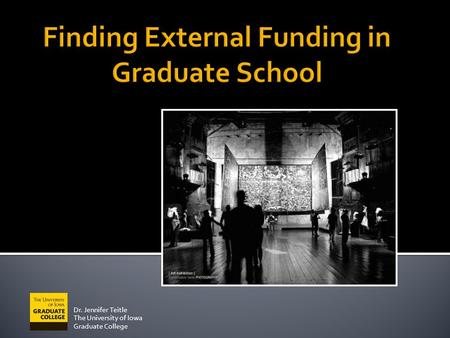 Finding External Funding in Graduate School