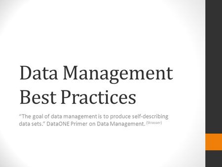 Data Management Best Practices