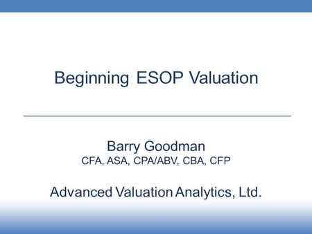 Advanced Valuation Analytics. Balance Sheet 200220032004200520062007 Current Assets- Cash and Equivalents$500,000$550,000$600,000$450,000$300,000$125,000.