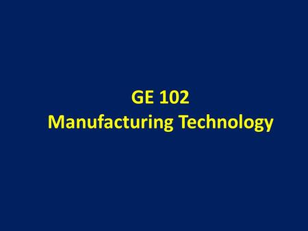 Manufacturing Technology