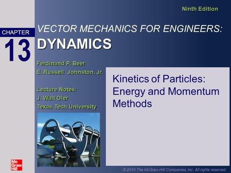 Kinetics of Particles: Energy and Momentum Methods