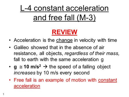 L-4 constant acceleration and free fall (M-3)