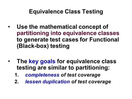 Equivalence Class Testing