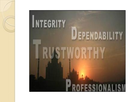 Trustworthy You can depend on me. I will not let you down. I will keep my promise. I will not disappoint you. I give you my word. What is it? How do I.