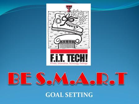 GOAL SETTING. Did you Know?  97% of the population that sets goals fails to achieve them!  Half the adults who resolve to start a new exercise program.