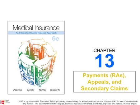 CHAPTER © 2014 by McGraw-Hill Education. This is proprietary material solely for authorized instructor use. Not authorized for sale or distribution in.