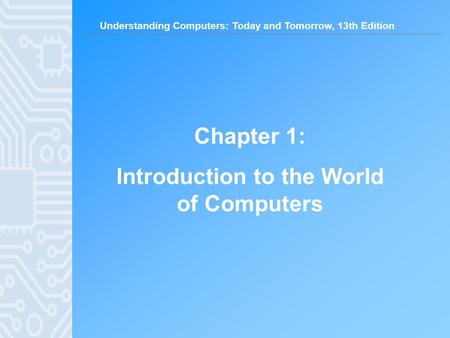 Introduction to the World of Computers